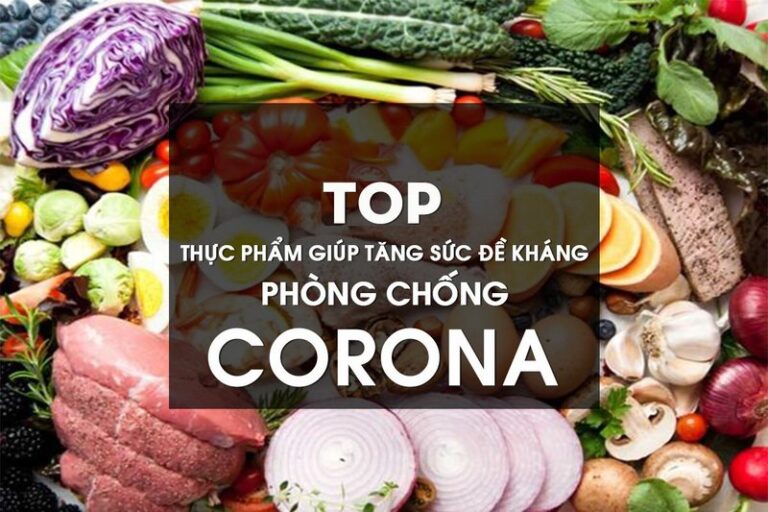 Thực phẩm giúp tăng sức đề kháng phòng bệnh do virus corona hiệu quả